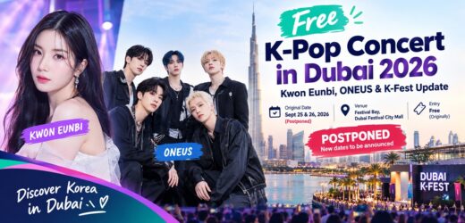 Free K-Pop Concert in Dubai 2026: Kwon Eunbi, ONEUS and K-Fest Update