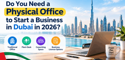 Can You Start a Business in Dubai Without a Physical Office in 2026?