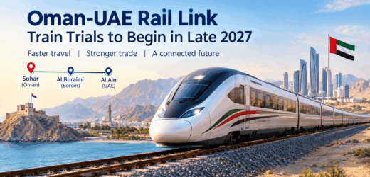 Oman-UAE Rail Link 2027: Route, Travel Time and Key Details