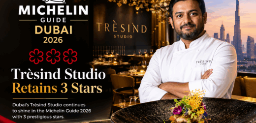 Dubai Michelin Guide 2026: Trèsind Studio Retains 3 Stars